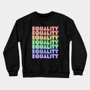 Equality - Neon Rainbow Crewneck Sweatshirt